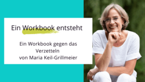 Read more about the article Ein Workbook gegen das Verzetteln
