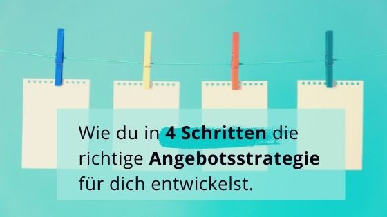 Read more about the article Wie du in 4 Schritten die richtige Angebotsstrategie für dich entwickelst, damit du in deinem Business aufblühst, statt auszubrennen!