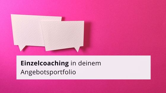 Einzelcoaching im Angebotsportfolio