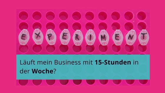 Read more about the article 15-Stunden-Woche als Selbstständige