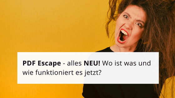 Read more about the article PDF Escape Update, so geht digital machen in der neuen Version + Tutorial